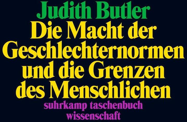 Actual product image Die Macht der Geschlechternormen und die Grenzen des Menschlichen (German, Judith Butler, Karin Wördemann, Martin Stempfhuber, 2023)
