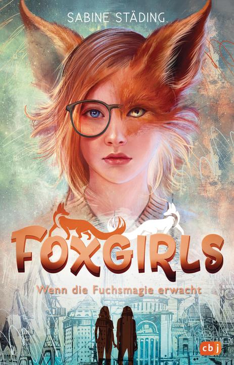 Produktbild Foxgirls – Wenn die Fuchsmagie erwacht (Deutsch, Sabine Städing, 2023)