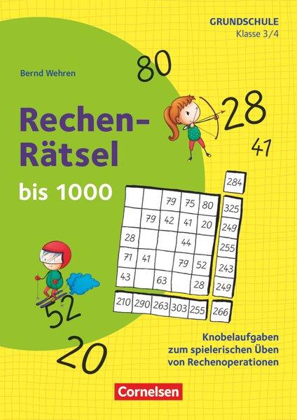 Produktbild Rechen-Rätsel 3./4. Schuljahr. Rechen-Rätsel bis 1000. Kopiervorlagen (Deutsch, Bernd Wehren)