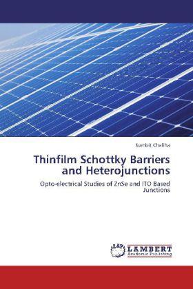 Image du produit Thinfilm Schottky Barriers and Heterojunctions (Sumbit Chaliha, 2012)