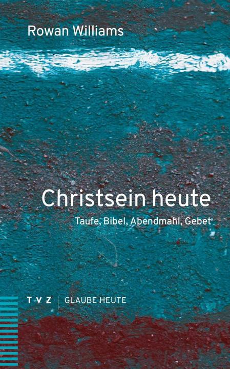 Produktbild Christsein heute (Deutsch, Rowan Williams, Simon Dürr, 2023)