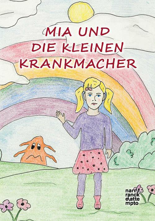 Produktbild Mia und die kleinen Krankmacher (Deutsch, Universitätsklinikum Tübingen, 2021)