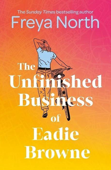 Produktbild The Unfinished Business of Eadie Browne (Englisch, Freya North, 2024)