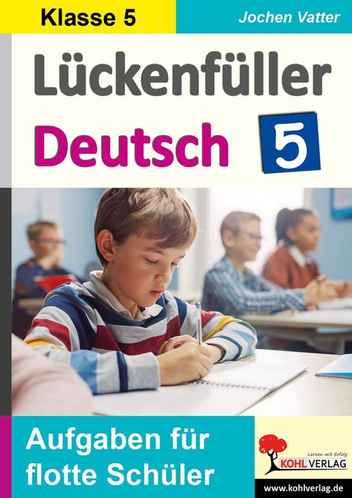 Image du produit Lückenfüller Deutsch / Klasse 5 (Allemand, Jochen Vatter, Christiane Vatter-Wittl, 2020)