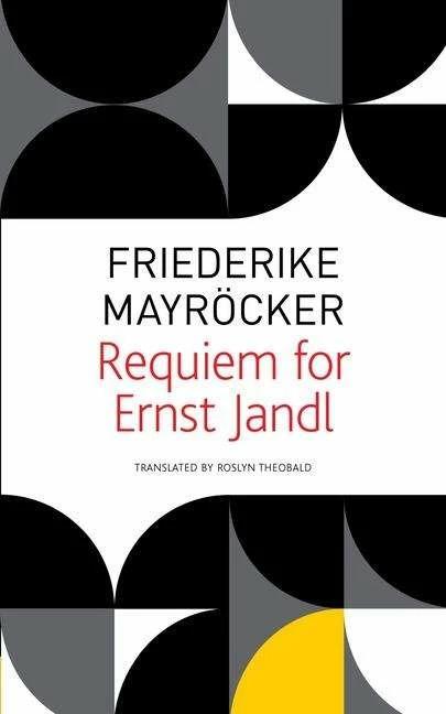 Produktbild Requiem for Ernst Jandl (Englisch, Friederike Mayroecker, Roslyn Theobald, 2022)