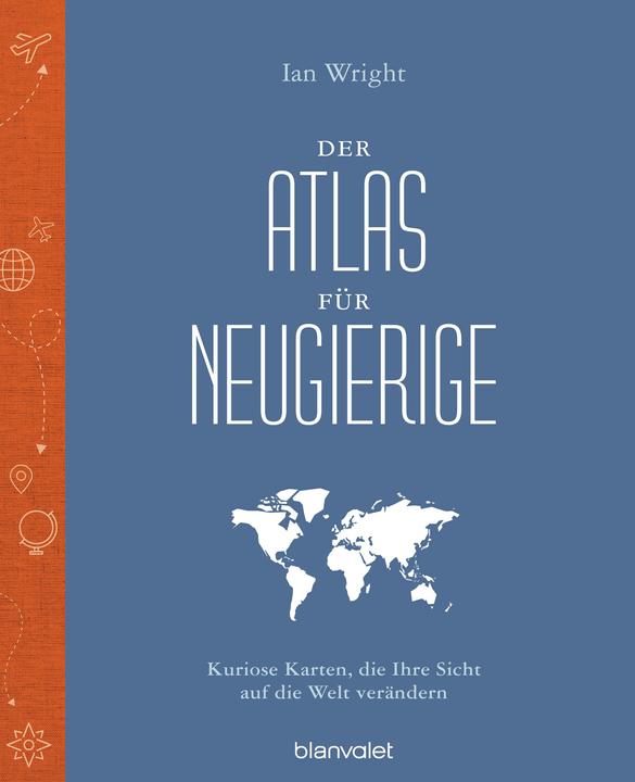 Produktbild Der Atlas für Neugierige (Deutsch, Ian Wright, 2020)
