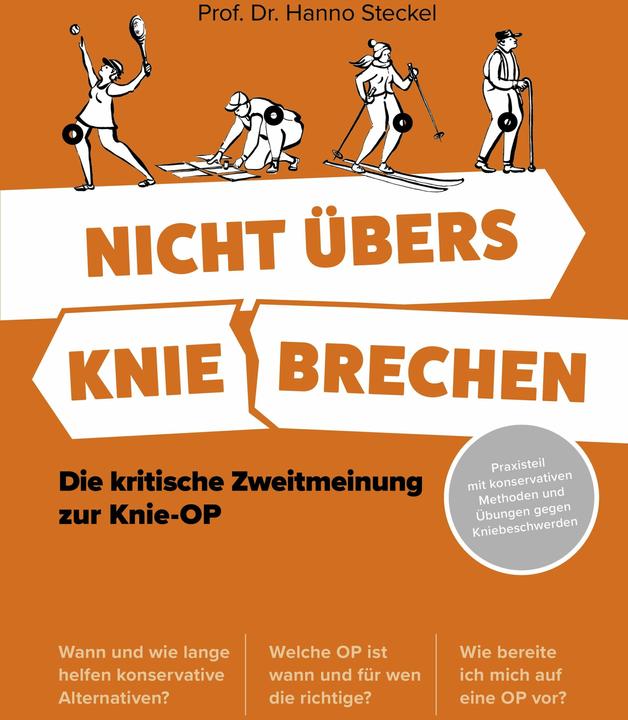Produktbild Nicht übers Knie brechen (Deutsch, Prof. Dr. Hanno Steckel, Judith Bthe, 2020)