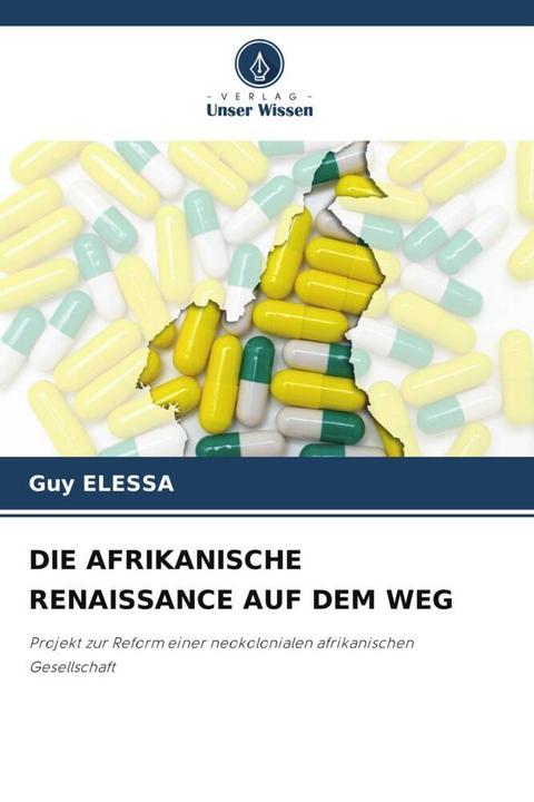 Actual product image Die Afrikanische Renaissance Auf Dem Weg (Guy ELESSA, 2022)