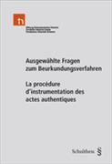 Produktbild Ausgewählte Fragen zum Beurkundungsverfahren (Deutsch, Französisch, Jürg Schmid, 2007)