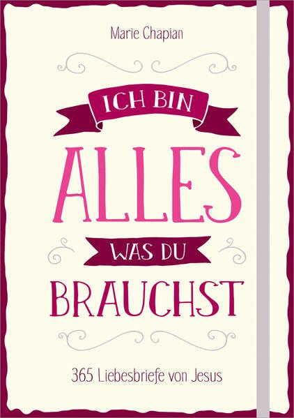 Actual product image Ich bin alles, was du brauchst (German, Marie Chapian, 2021)