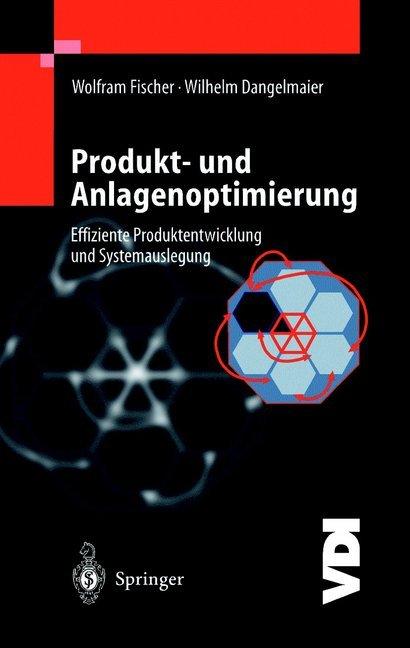 Actual product image Produkt- und Anlagenoptimierung (W. Fischer, W. Dangelmaier, 2012)