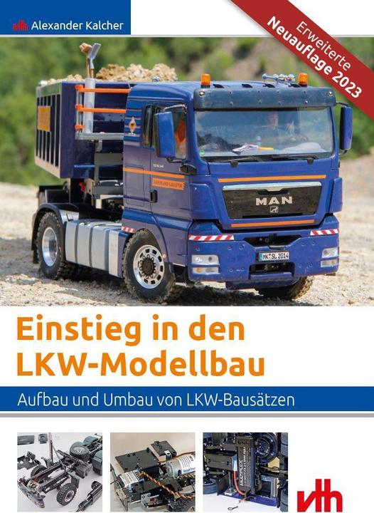 Produktbild Einstieg in den LKW-Modellbau (Deutsch, Alexander Kalcher, 2023)