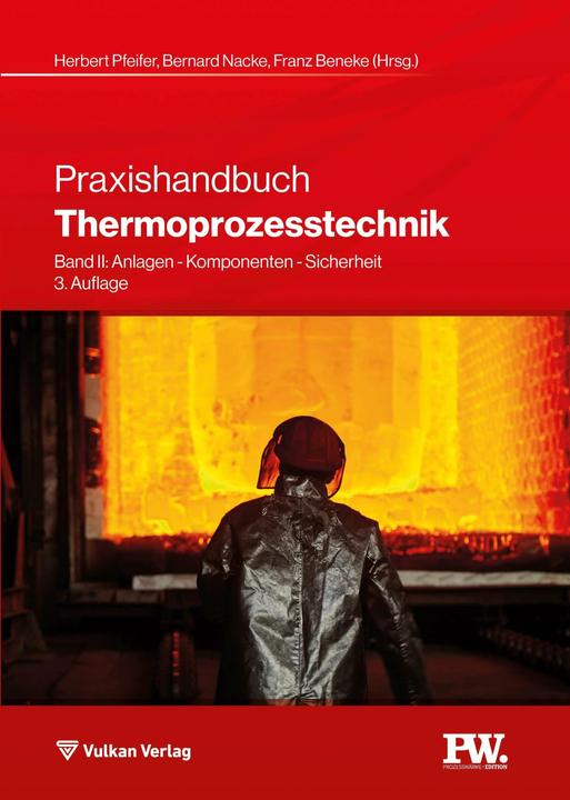 Produktbild Praxishandbuch Thermoprozesstechnik (Deutsch, Bernard Nacke, Herbert Pfeifer, Franz Beneke, 2021)