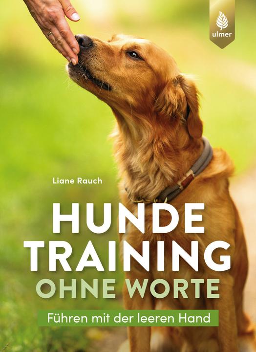 Immagine prodotto Rauch:Hundetraining ohne Worte (Tedesco, Liane Rauch, 2024)