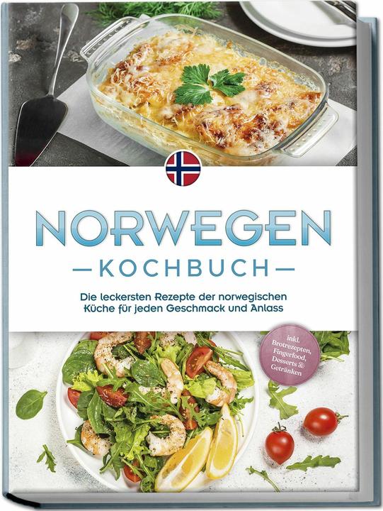 Image du produit Norwegen Kochbuch: Die leckersten Rezepte der norwegischen Küche für jeden Geschmack und Anlass (Allemand, Charlotte Davis, 2024)