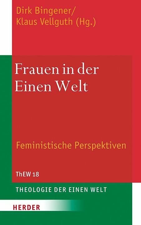 Image du produit Frauen in der Einen Welt (Allemand, Ursula Nothelle-Wildfeuer, Sabine Pemsel-Maier, Angélica Otazú, Margrit Eckholt, Gunda Werner, Fulata Lusungu Moyo, Nazik Khalid Matty, Judette A. Gallares, Virginia Saldahna, Martha Zechmeister, Musa W. Dube, Nancy E. Bedford, Shalini Mulackal, Olga Consuelo Vélez Caro, Teresia M. Hinga)