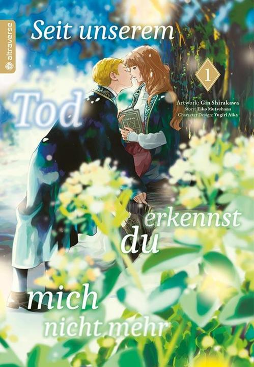 Actual product image Seit unserem Tod erkennst du mich nicht mehr 01 (German, Gin Shirakawa, Eiko Mutsuhana, 2024)