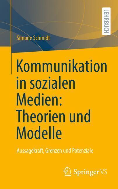 Produktbild Kommunikation in sozialen Medien: Theorien und Modelle (Deutsch, Simone Schmidt, 2024)