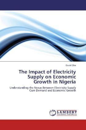 The Impact of Electricity Supply on Economic Growth in Nigeria (Tedesco, David Oke, 2012)