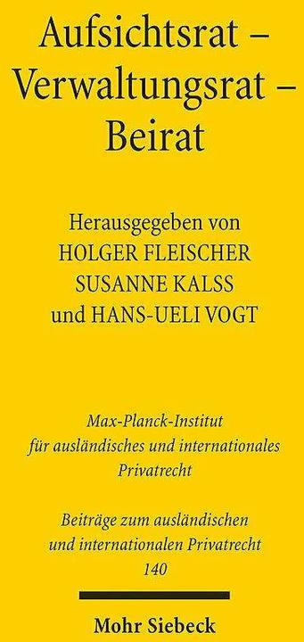 Actual product image Aufsichtsrat - Verwaltungsrat - Beirat (German, Holger Fleischer, Hans-Ueli Vogt, Susanne Kalss, 2023)