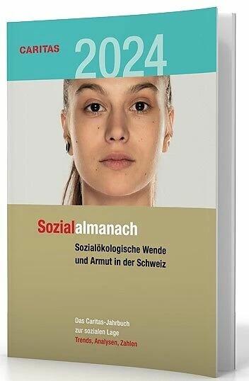 Produktbild Sozialalmanach 2024 - Sozialökologische Wende und Armut in der Schweiz (Deutsch, Fabian Saner, 2023)