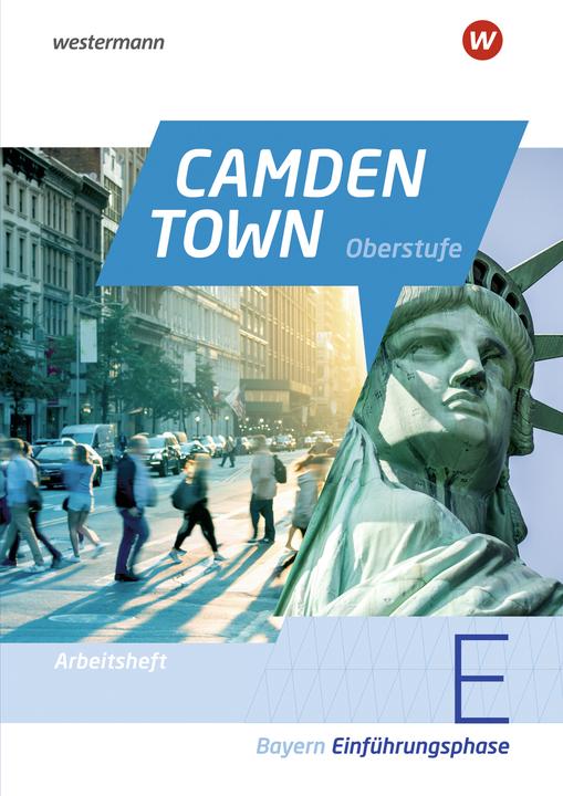 Actual product image Camden Town Oberstufe. Arbeitsheft Einführungsphase. Bayern (English, Tomua, Florian/Schadek-Bätz, Marion/Schrock, Brauel, 2023)