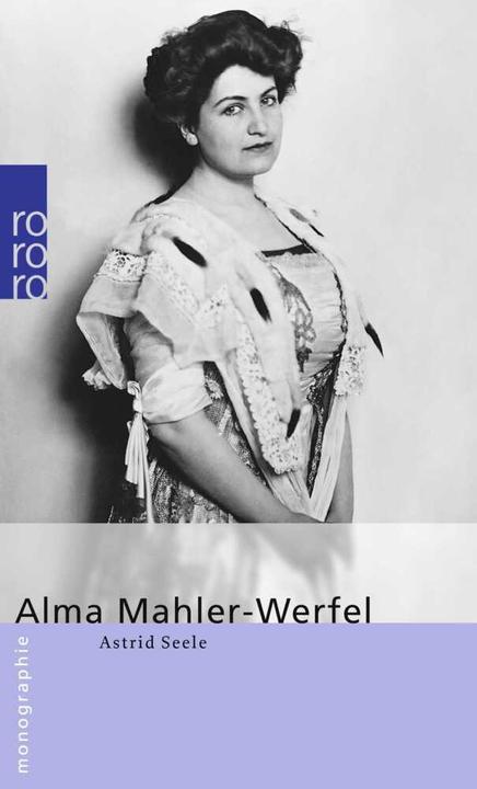 Produktbild Alma Mahler-Werfel (Deutsch, Astrid Seele, 2014)