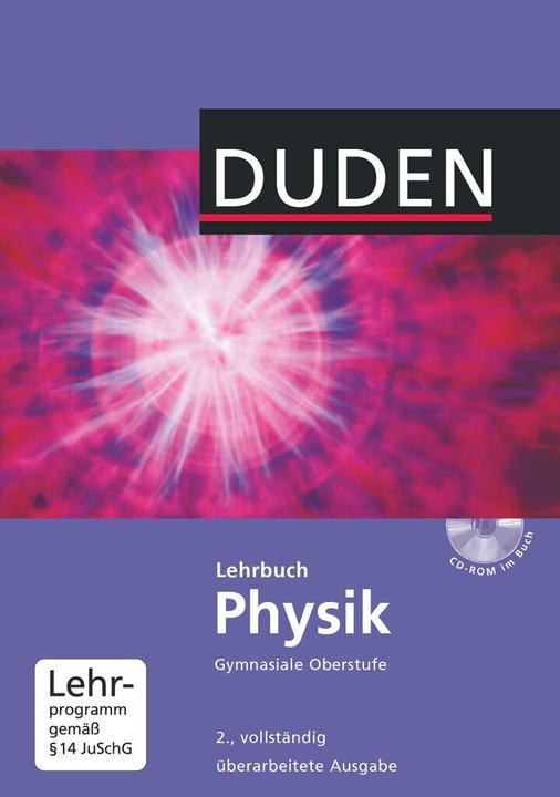Produktbild Physik SII. Neubearbeitung. Schülerbuch mit CD-ROM (Deutsch, Lothar Meyer, Oliver Schwarz, Gerd-Dietrich Schmidt, Detlef Hoche, Josef Küblbeck, Rainer Reichwald, Christian Spitz, 2011)