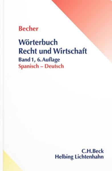 Actual product image Wörterbuch Recht und Wirtschaft Bd. 01. Spanisch - Deutsch (German, Spanish, Herbert Jaime Becher, 2013)