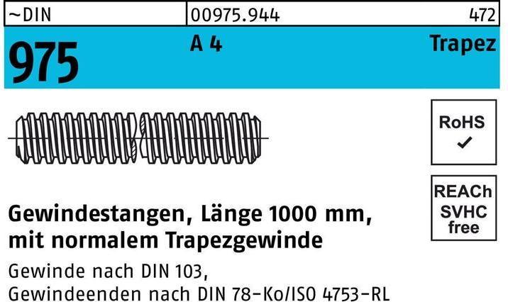 Image du produit Tige filetée DIN 975 filet trapézoïdal TR 20 x 4 x 1000mm A 4