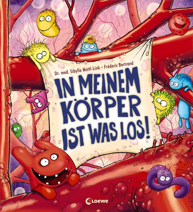 Image du produit In meinem Körper ist was los! (Allemand, Sibylle Mottl-Link, Fréderic Bertrand, Livres de lecture Loewe, 2016)
