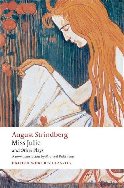 Produktbild Miss Julie and Other Plays (Englisch, Michael Robinson, Johan August Strindberg, 2008)