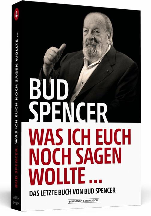 Produktbild Bud Spencer Was ich euch noch sagen wollte (Deutsch, Bud Spencer, Lorenzo De Luca, 2018)