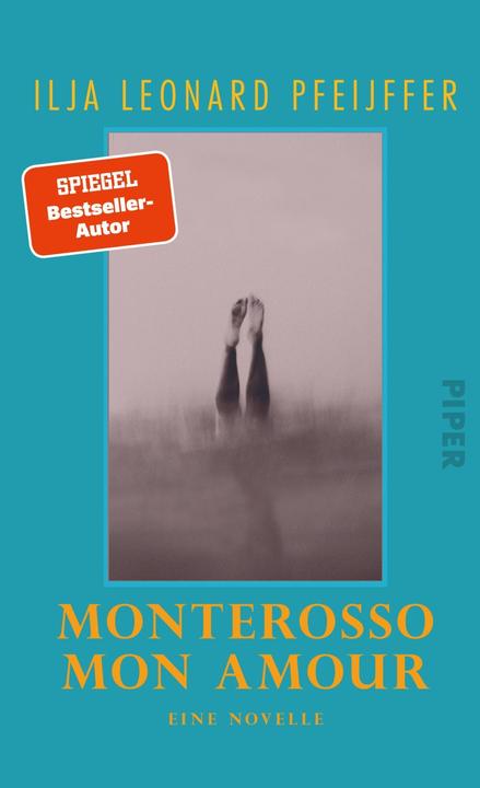 Produktbild Monterosso mon amour (Deutsch, Ilja Leonard Pfeijffer, Ira Wilhelm, 2022)