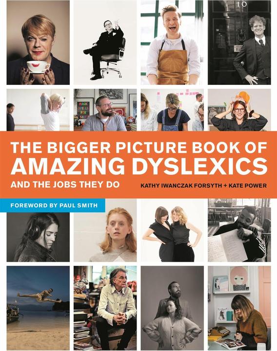 Produktbild The Bigger Picture Book of Amazing Dyslexics and the Jobs They Do (Englisch, Kate Power, Kathy Iwanczak Forsyth, 2020)