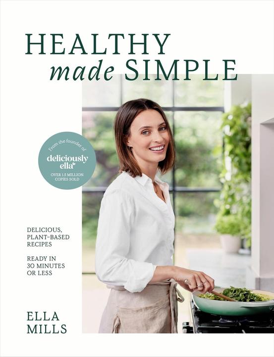 Produktbild Deliciously Ella Healthy Made Simple (Englisch, Ella, Mills, 2024)