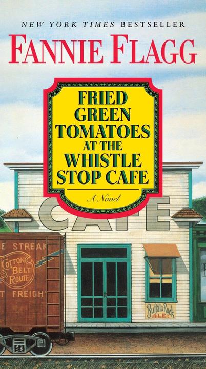 Produktbild Fried Green Tomatoes at the Whistlestop Cafe (Englisch, Fannie Flagg, 2016)