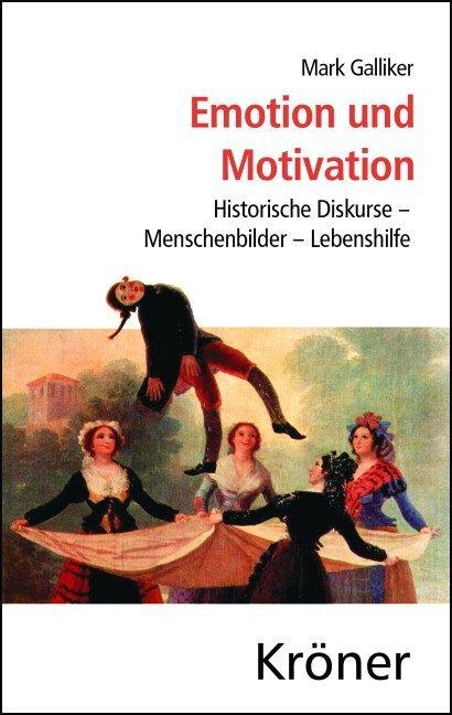 Produktbild Emotion und Motivation (Deutsch, Mark Galliker, 2012)