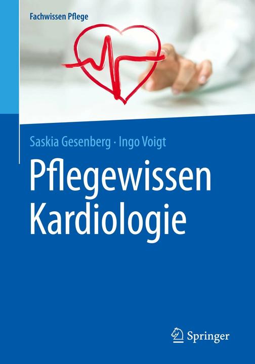 Produktbild Pflegewissen Kardiologie (Deutsch, Saskia Gesenberg, Ingo Voigt, 2017)