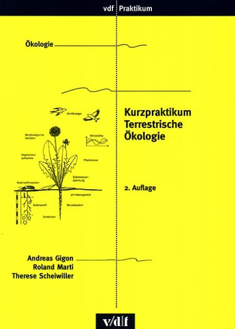 Produktbild Kurzpraktikum Terrestrische Ökologie (Deutsch, Gigon, Therese, Roland/Scheiwiller, Andreas/Marti, 2004)