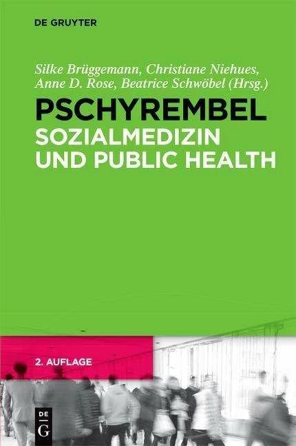 Actual product image Pschyrembel Sozialmedizin und Public Health (German, Anne D. Rose, Christiane Niehues, Silke Brüggemann, Beatrice Schwöbel, 2015)