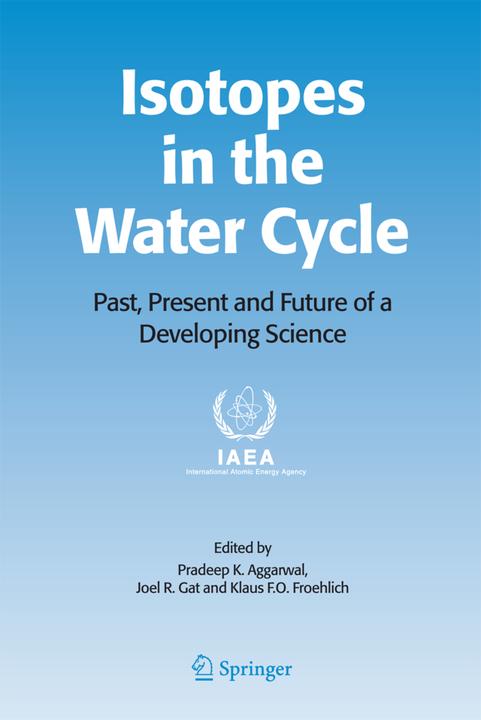 Produktbild Isotopes in the Water Cycle (Englisch, Klaus F. Froehlich, Pradeep K. Aggarwal, Joel R. Gat, 2007)