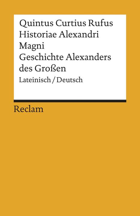 Produktbild Historiae Alexandri Magni / Geschichte Alexanders des Grossen (Deutsch, Quintus Curtius Rufus, 2014)