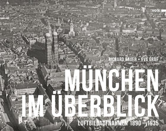 Produktbild München im Überblick (Deutsch, Richard Bauer, Eva Graf, 2021)