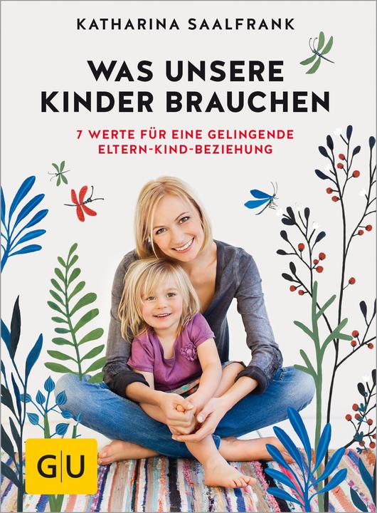 Immagine prodotto Was unsere Kinder brauchen (Tedesco, Catherine Saalfrank, 2016)