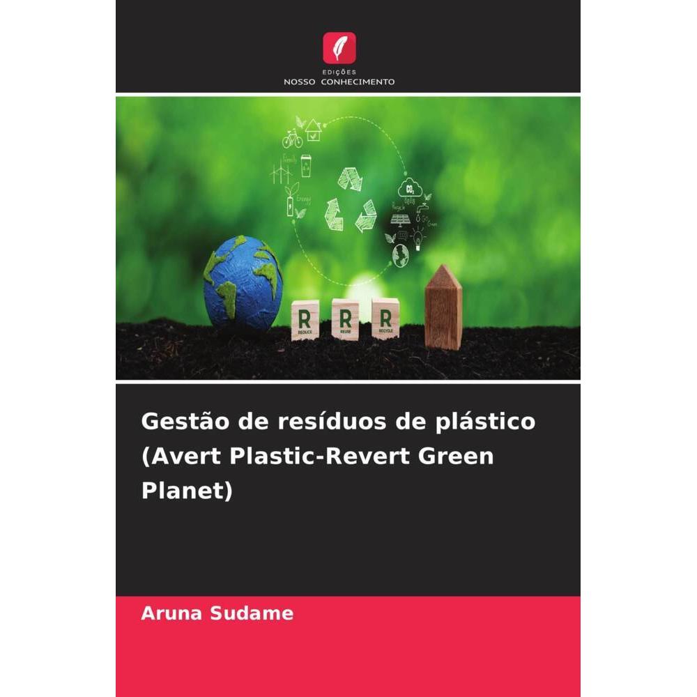 Various Publishers Gestão de resíduos de plástico (Avert Plastic-Revert ...