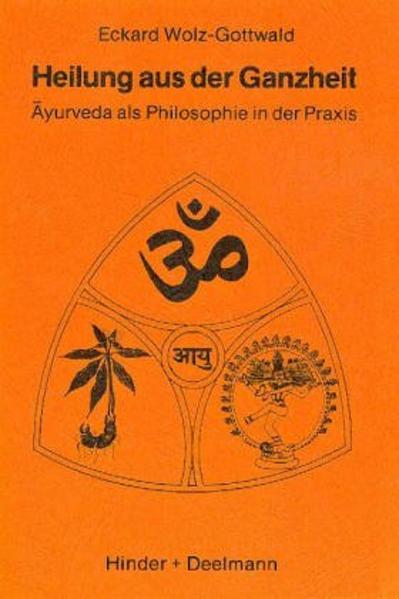 Image du produit Heilung aus der Ganzheit (Allemand, Eckard Wolz-Gottwald, 1991)