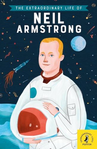Actual product image The Extraordinary Life of Neil Armstrong (English, Martin Howard, Freda Chiu, 2019)