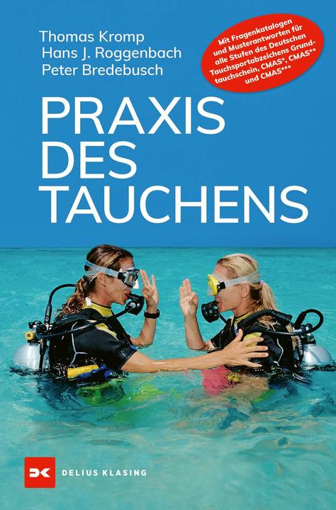 Immagine prodotto Praxis des Tauchens (Tedesco, Peter Bredebusch, Hans J. Roggenbach, Thomas Kromp, 2024)