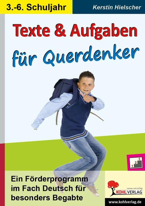 Actual product image Texte und Aufgaben für Querdenker Ein Förderprogramm im Fach Deutsch für besonders Begabte (German, KOHL VERLAG The publisher with the tree, 2008)